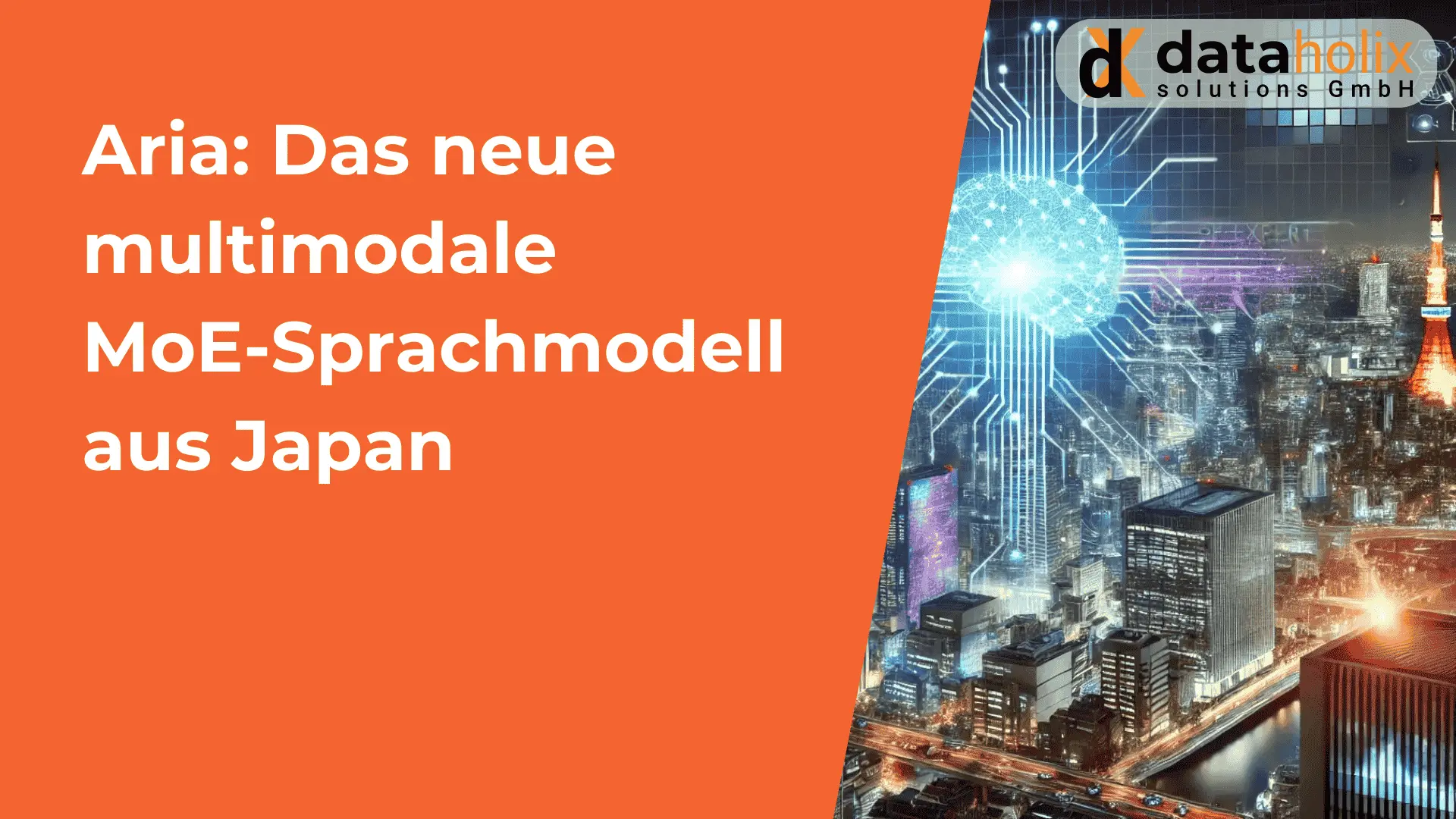 Aria - Das neue multimodale MoE Sprachmodell aus Japan